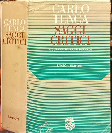 Saggi critici. Di una storia della letteratura italiana e altri scritti - Carlo Tenca - copertina