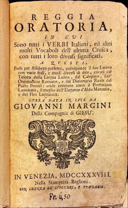 Reggia oratoria in cui sono tutti i verbi italiani, ed altri molti vocaboli dell'ultima CRusca con tutti i loro diversi significati - Giovanni Marini - copertina
