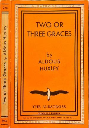 Two or three graces and other stories by Aldous Huxley - Aldous Huxley - copertina