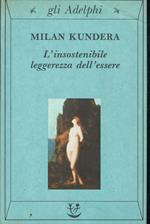 L' insostenibile leggerezza dell'essere
