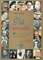 Visti & raccoltati - 40 ritratti di personaggi famosi nel mondo
