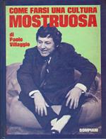 Come farsi una cultura mostruosa