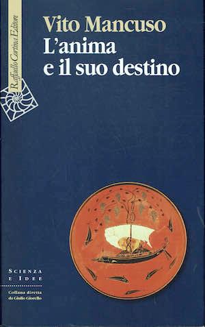 L' anima e il suo destino - Vito Mancuso - copertina