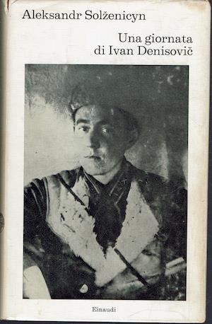 Una giornata di Ivan Denisovic - Aleksandr Solzenicyn - copertina
