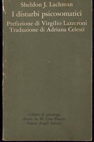 I disturbi psicosomatici - Sheldon J. Lachman - copertina