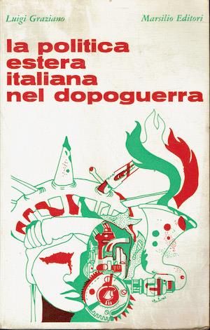 politica estera italiana nel dopoguerra - Luigi Graziano - copertina