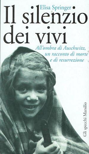 Il silenzio dei vivi - Elisa Springer - copertina