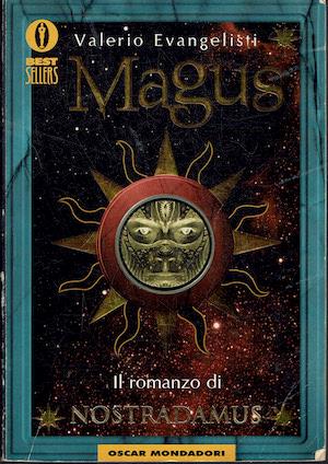 Magus. Il romanzo di Nostradamus. Il Presagio (Vol. 1) - Valerio Evangelisti - copertina
