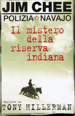 Jim Chee - Polizia Navajo  Il mistero della riserva indiana