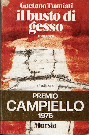 Il busto di gesso - Gaetano Tumiati - copertina