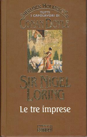 Sir Nigel Loring Le tre imprese - Sherlock Holmes & Co - copertina