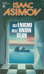 Gli enigmi dell'Union Club