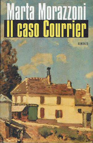Il caso Courrier - Marta Morazzoni - copertina