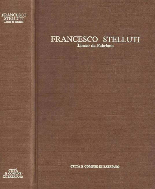 Francesco Stelluti. Linceo da Fabriano - copertina