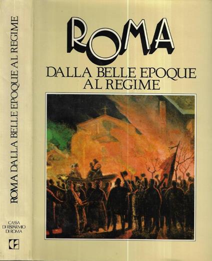 Roma dalla Belle Epoque al regime - copertina