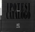 Ipotesi per un catalogo