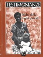 Testimonianze. N. 397. Etiche della responsabilità. Gennaio-Febbraio 1998