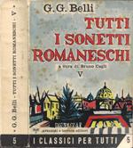 Tutti i Sonetti Romaneschi (compresi i sonetti rifiutati, gli abbozzi e tutte le note dell'autore, per la prima volta pubblicate integralmente). Vol. V