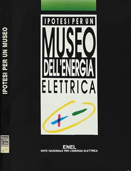 Ipotesi per un museo dell'energia elettrica - copertina