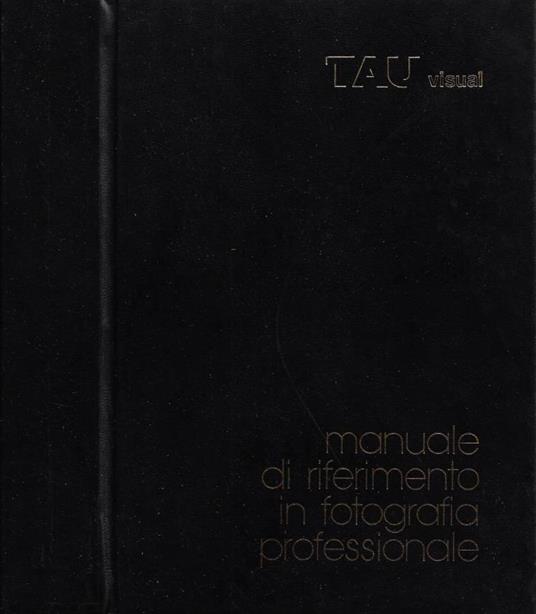 Manuale di riferimento in fotografia professionale - copertina