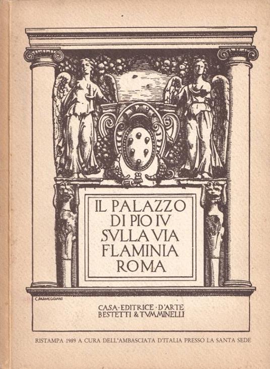 Il Palazzo di Pio IV sulla via Flaminia Roma - copertina