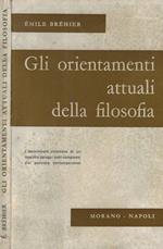 Gli orientamenti attuali della filosofia