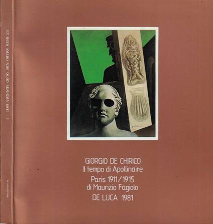 Giorgio De Chirico. Il tempo di Apollinaire - Maurizio Fagiolo dell'Arco - copertina