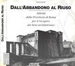 Dall'abbandono al riuso