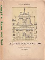 Le Chiese di Roma nel '700, vol. I