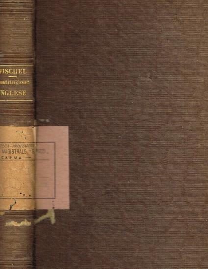 Storia della costituzione inglese vol.II - Edoardo Fischel - copertina