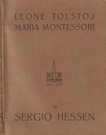 Leone Tolstoj- Maria Montessori