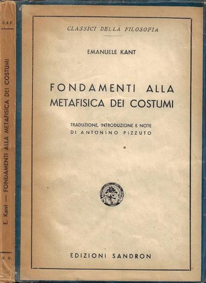 Fondamenti della metafisica dei costumi - Immanuel Kant - copertina
