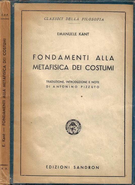 Fondamenti della metafisica dei costumi - Immanuel Kant - copertina