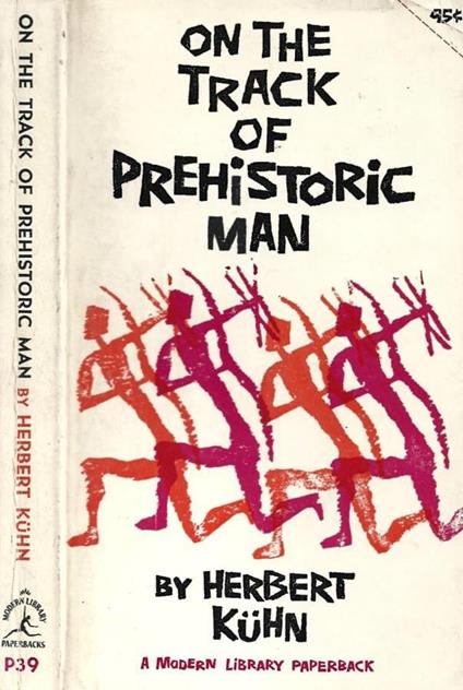 On the track of prehistoric man - Herbert Kühn - copertina