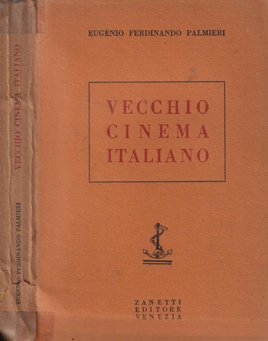 Vecchio cinema italiano - Eugenio F. Palmieri - copertina