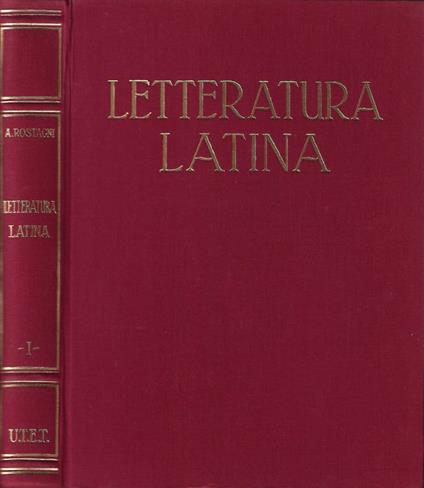 Storia della Letteratura Latina - Augusto Rostagni - copertina