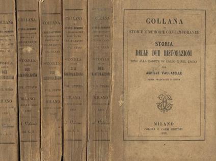 Storia delle due ristorazioni sino alla caduta di Carlo X nel 1830 vol.III, V, VI, VIII, IX - copertina