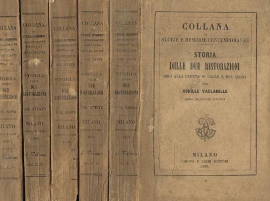 Storia delle due ristorazioni sino alla caduta di Carlo X nel 1830 vol.III, V, VI, VIII, IX - copertina
