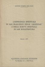 L' esperienza spirituale di San Francesco nelle Legendae e negli scritti spirituali di San Bonaventura