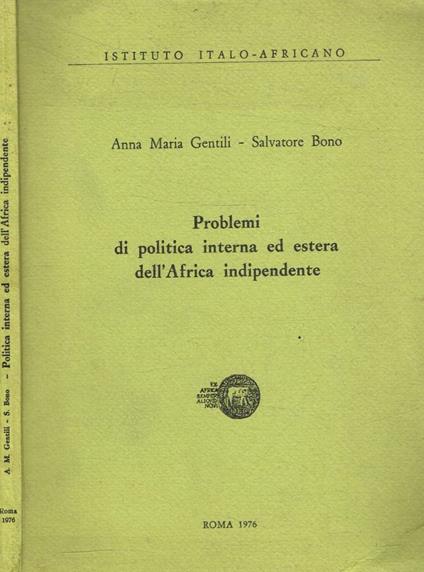 Problemi di politica interna ed estera dell'Africa indipendente - copertina