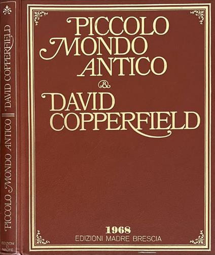 Piccolo mondo antico / David Copperfield - copertina