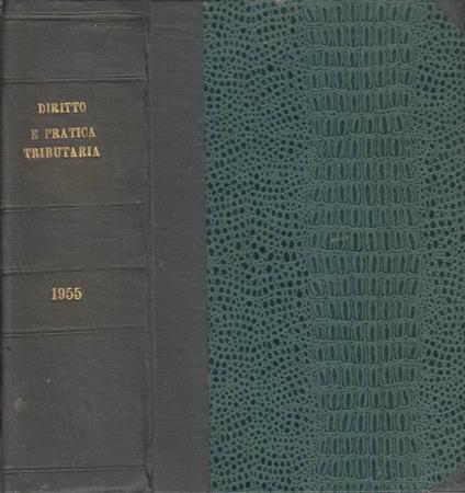 Diritto e pratica tributaria vol XXVI anno 1955 - copertina