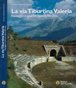 La via Tiburtina Valeria