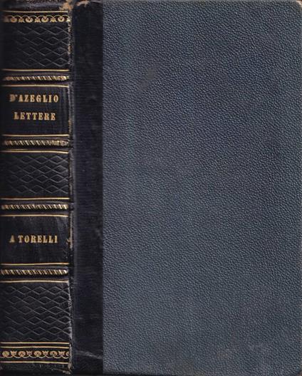 Lettere di Massimo D'Azeglio a Giuseppe Torelli - copertina