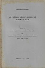 Les forets de l'Europe Occidentale du V au XI siecle