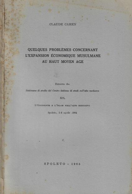 Quelques problemes concernant l'expansion économique musulmane au haut moyen age - copertina