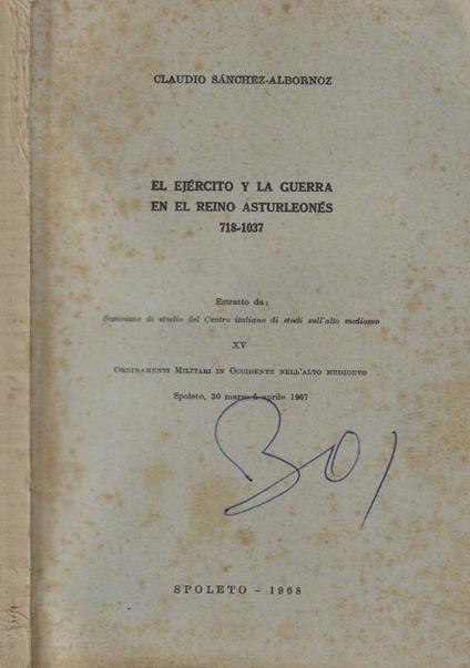 El ejercito y la guerra en el reino asturleonés 718-1037 - copertina