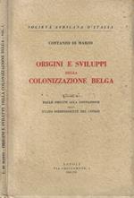 Origini e sviluppi della colonizzazione belga Vol. I- Dalle origini alla fondazione dello Stato Indipendente del Congo
