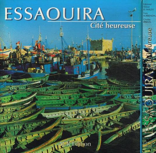 Essaouira. Cité heureuse - copertina