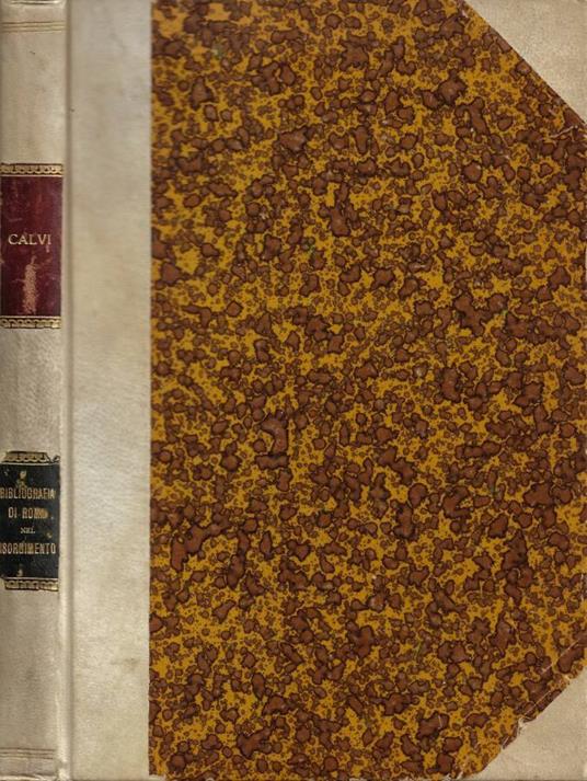 Bibliografia di Roma nel Risorgimento. Tomo I (1789-1846) - copertina